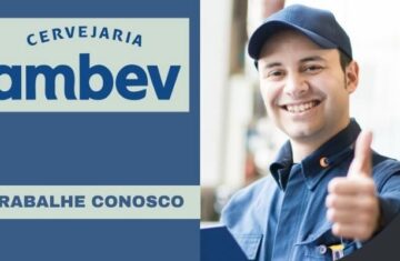 Trabalhe na Ambev -Veja como Cadastrar Currículos para Vagas Abertas